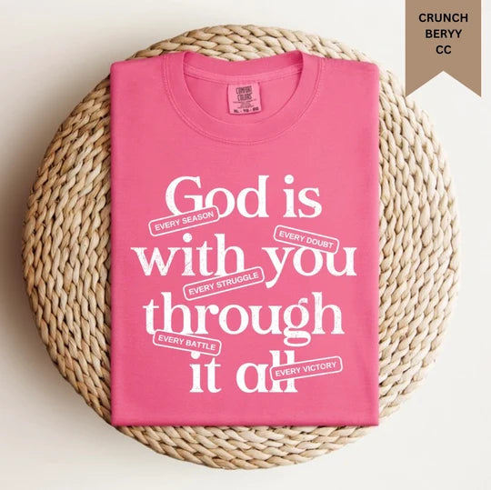 God Is With You Tee