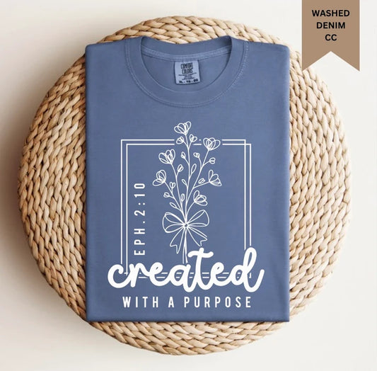 Created With A Purpose Tee