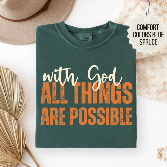 Fall With God All Things Are Possible Tee