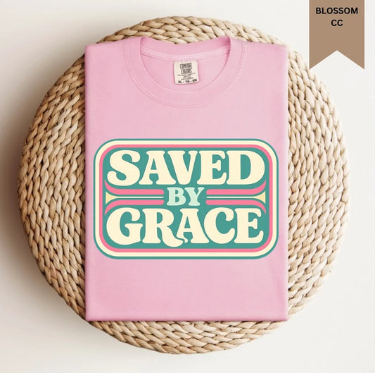 Saved By Grace Tee